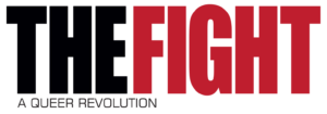 The Fight Magazine
A Queer Revolution